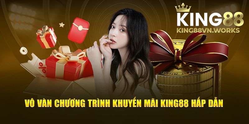 Siêu khuyến mãi King88